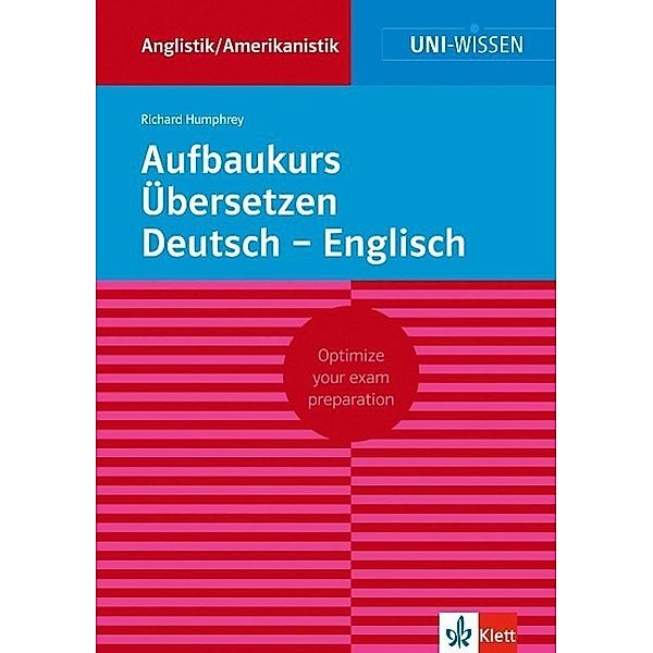 Aufbaukurs Übersetzen Deutsch-Englisch, Uni Wissen Aufbaukurs Übersetzen Deutsch-Englisch