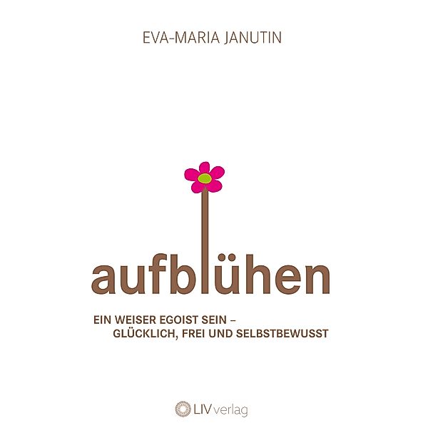 Aufblühen, Eva-Maria Janutin