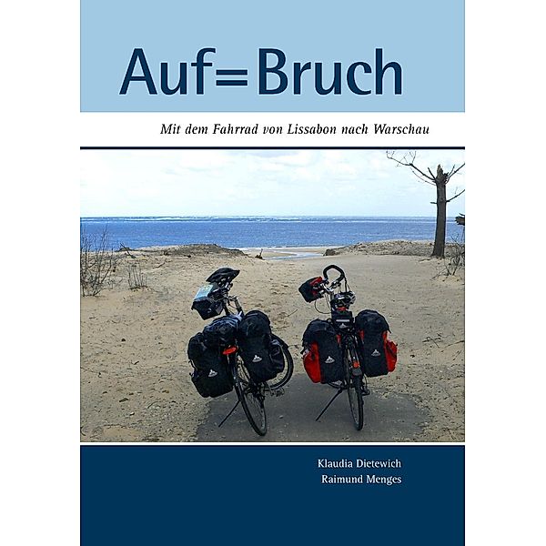 Auf=Bruch, Raimund Menges, Klaudia Dietewich