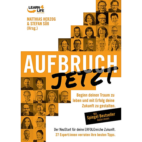 AUFBRUCH, Matthias Herzog, Stefan Süss, Alexander Dr. Hildenbrand, Andrea Anandani, Andreas Seeger, Angelika Steiger-Cöslin, Anna-Maria Reichel, Brigitte Huppertz, Christine Schmitt, Coco von Sanders, Felicitas Schulze, Florian Caspers, Franziska Killermann von Chizzola, Jasmin Marks, Jean-Claude Stutz, Jeanette Ressemann, Katja Porsch, Mathias Fischedick, Mathias Istel, Michael Köhler, Oliver Geisselhart, Patrick Stöbe, Peter Brandl, Rolf Schmiel, Sebastian Böttcher, Stephan Herzog, Ute Grebe-Thiel, Anke Wielens