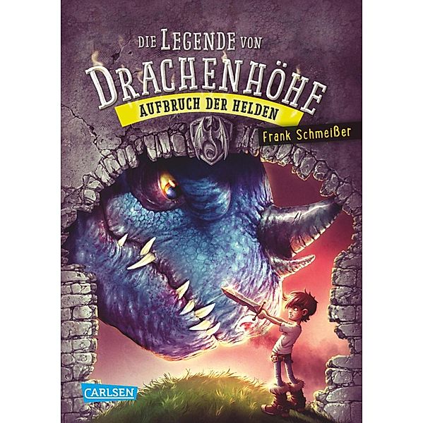 Aufbruch der Helden / Die Legende von Drachenhöhe Bd.2, Frank Schmeißer