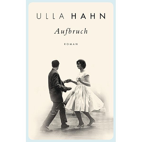 Aufbruch / Hilla Palm Bd.2, Ulla Hahn