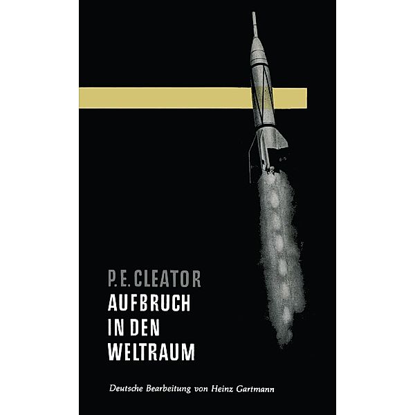 Aufbruch in den Weltraum, Philip E. Cleator