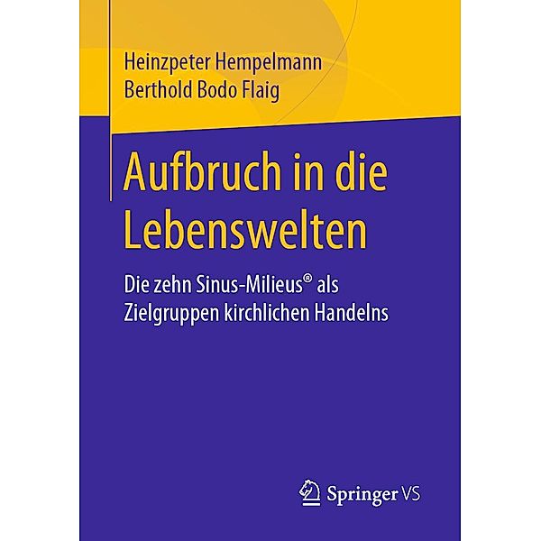 Aufbruch in die Lebenswelten, Heinzpeter Hempelmann, Berthold Bodo Flaig