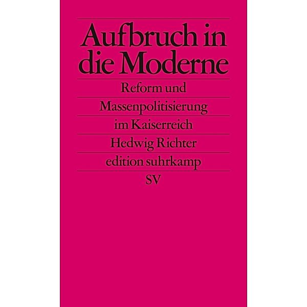 Aufbruch in die Moderne, Hedwig Richter