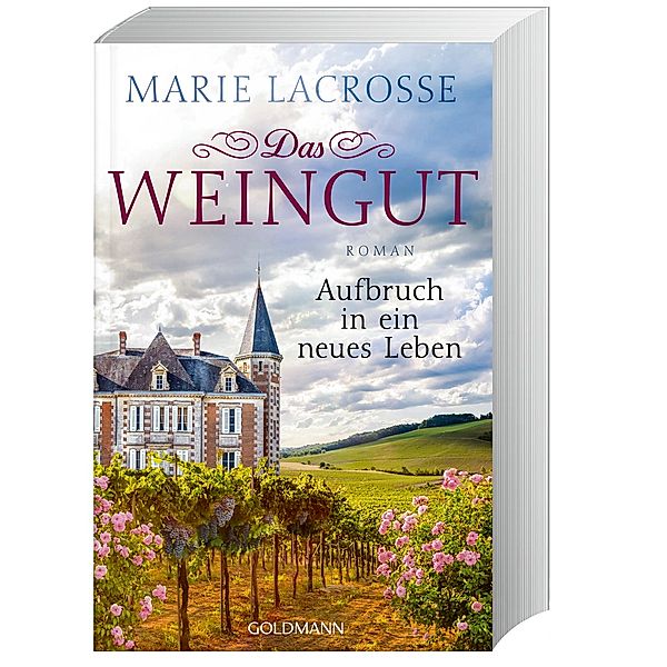 Aufbruch in ein neues Leben / Das Weingut Bd.2, Marie Lacrosse