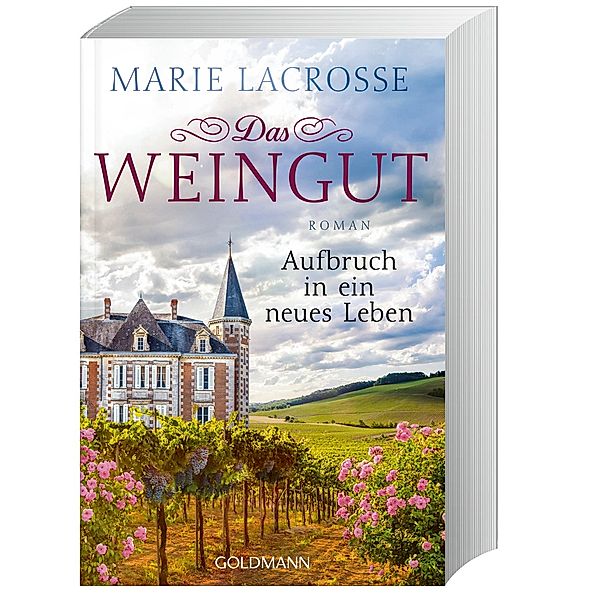 Aufbruch in ein neues Leben / Das Weingut Bd.2, Marie Lacrosse