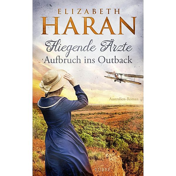 Aufbruch ins Outback / Fliegende Ärzte Bd.2, Elizabeth Haran
