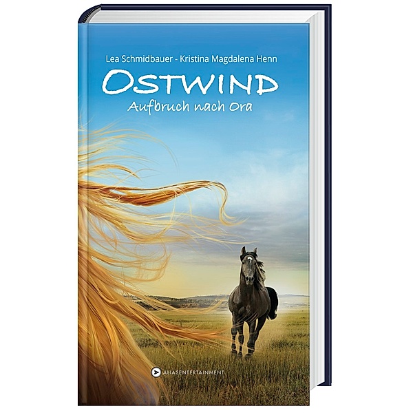 Aufbruch nach Ora / Ostwind Bd.3, Lea Schmidbauer, Kristina M. Henn