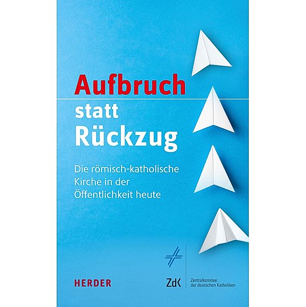 Aufbruch statt Rückzug