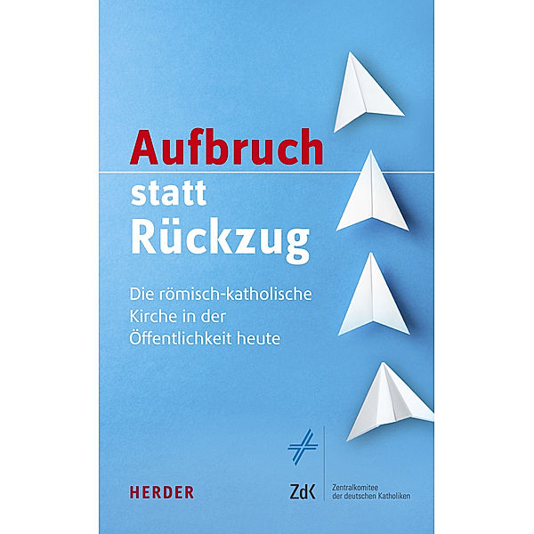 Aufbruch statt Rückzug