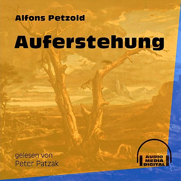 Auferstehung, Alfons Petzold