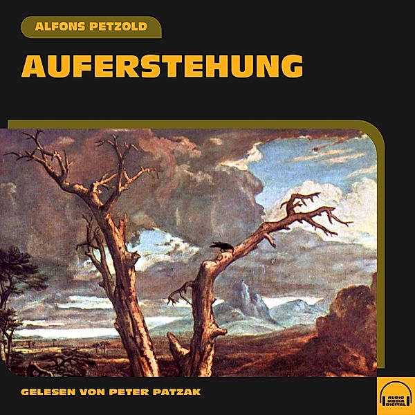 Auferstehung, Alfons Petzold