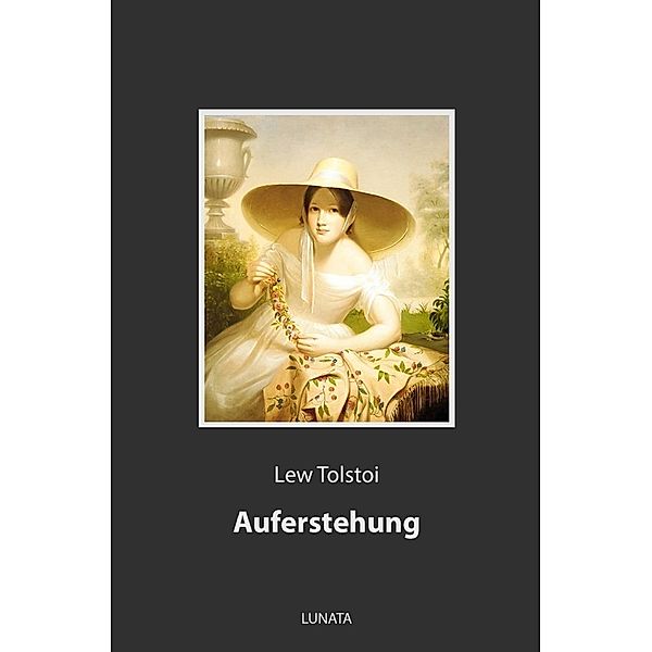 Auferstehung, Lew Tolstoi