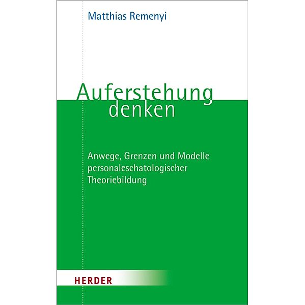 Auferstehung denken, Matthias Remenyi