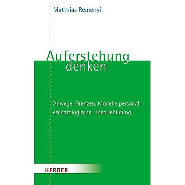 Auferstehung denken, Matthias Remenyi