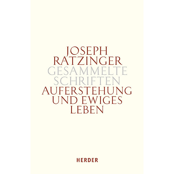 Auferstehung und ewiges Leben, Joseph Ratzinger