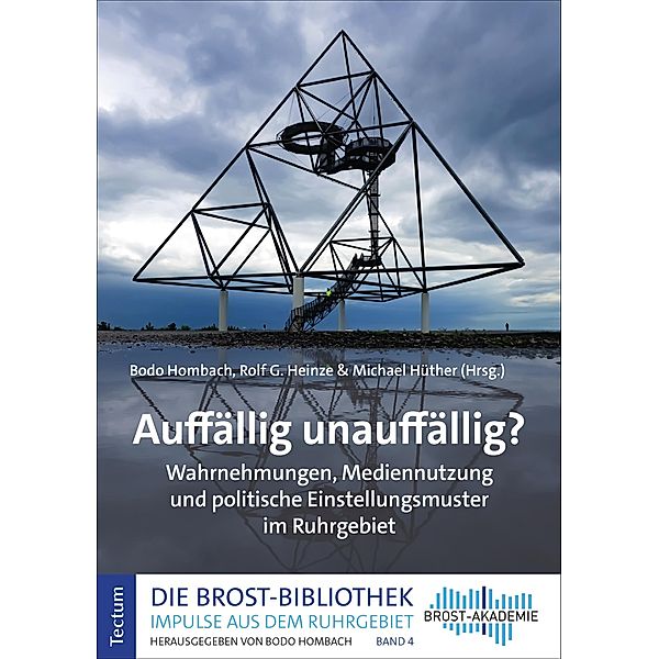 Auffällig unauffällig? / Die Brost-Bibliothek. Impulse aus dem Ruhrgebiet Bd.4