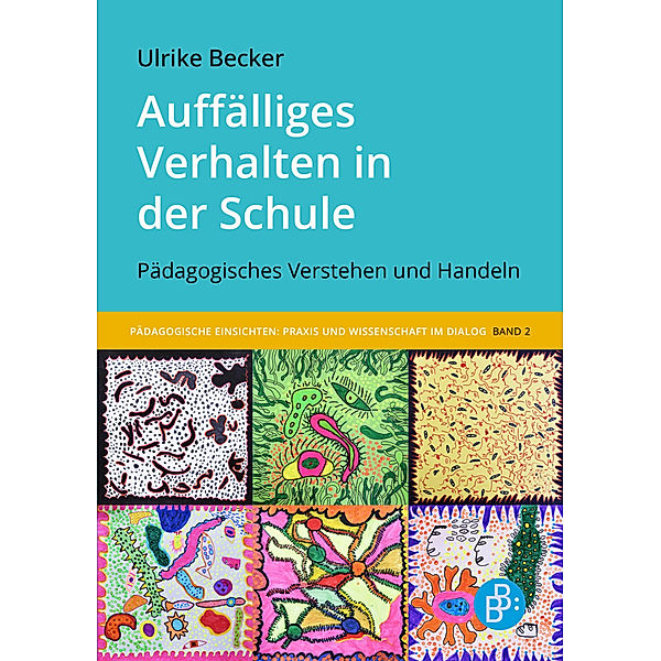 Auffälliges Verhalten in der Schule, Ulrike Becker