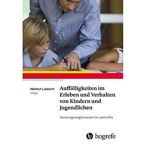 Auffälligkeiten im Erleben und Verhalten von Kindern und Jugendlichen, Helmut Lukesch