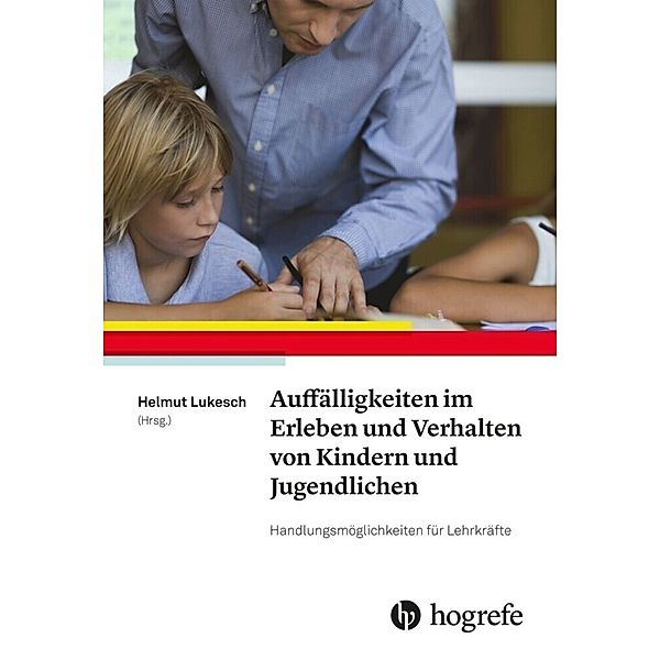 Auffälligkeiten im Erleben und Verhalten von Kindern und Jugendlichen, Helmut Lukesch