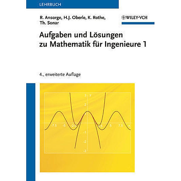 Aufgaben und Lösungen, Rainer Ansorge, Hans Joachim Oberle, Kai Rothe, Thomas Sonar