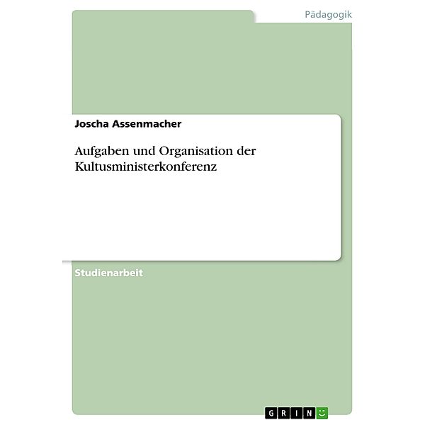 Aufgaben und Organisation der Kultusministerkonferenz, Joscha Assenmacher