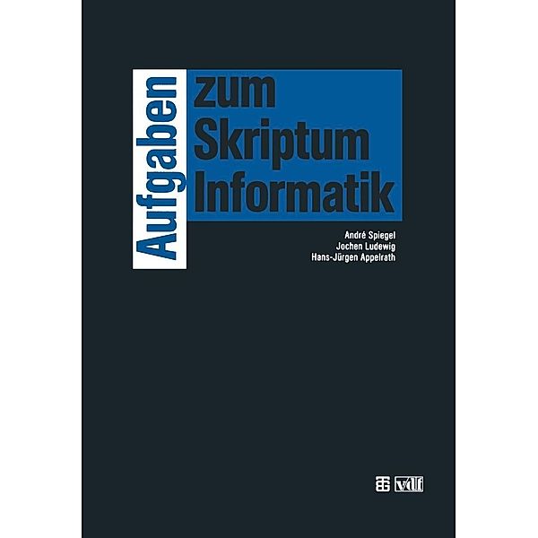 Aufgaben zum Skriptum Informatik, Jochen Ludewig