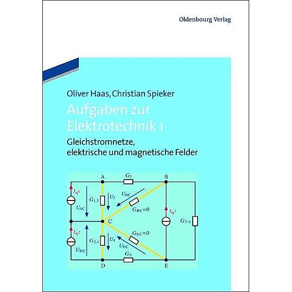 Aufgaben zur Elektrotechnik 1, Oliver Haas, Christian Spieker