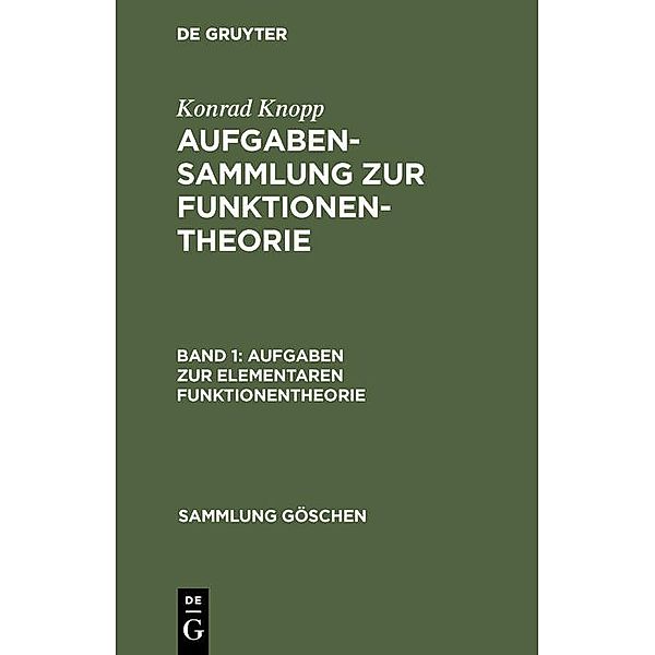 Aufgaben zur elementaren Funktionentheorie / Sammlung Göschen Bd.2127, Konrad Knopp