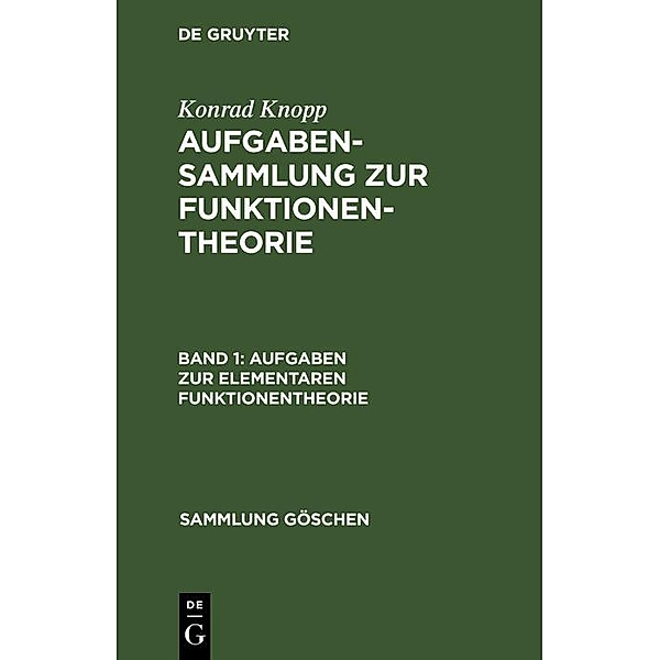Aufgaben zur elementaren Funktionentheorie / Sammlung Göschen Bd.877, Konrad Knopp