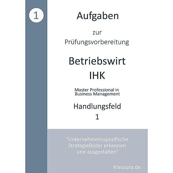 Aufgaben zur Prüfungsvorbereitung geprüfte Betriebswirte IHK, Michael Fischer, Thomas Weber