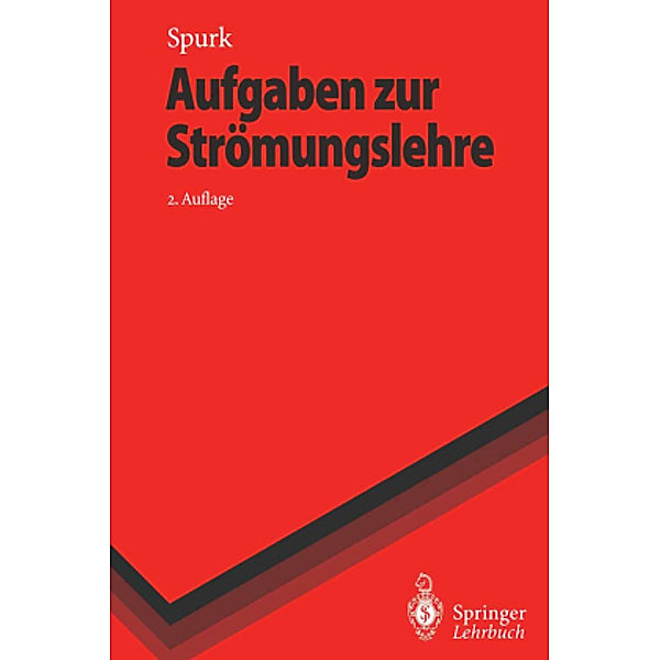 Aufgaben zur Strömungslehre, Joseph H. Spurk