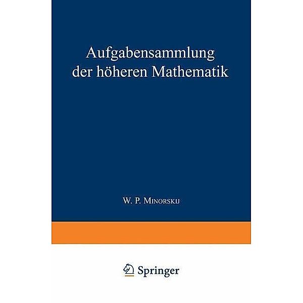 Aufgabensammlung der höheren Mathematik / Viewegs Fachbücher der Technik, Vasilij P. Minorskij