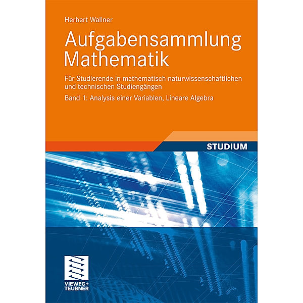 Aufgabensammlung Mathematik.Bd.1, Herbert Wallner