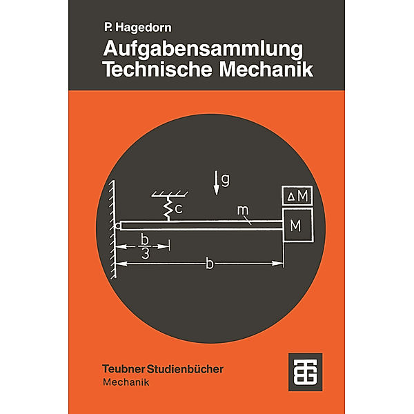 Aufgabensammlung Technische Mechanik, Peter Hagedorn