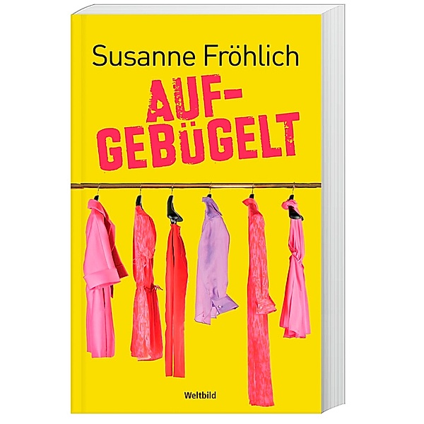 Aufgebügelt, Susanne Fröhlich