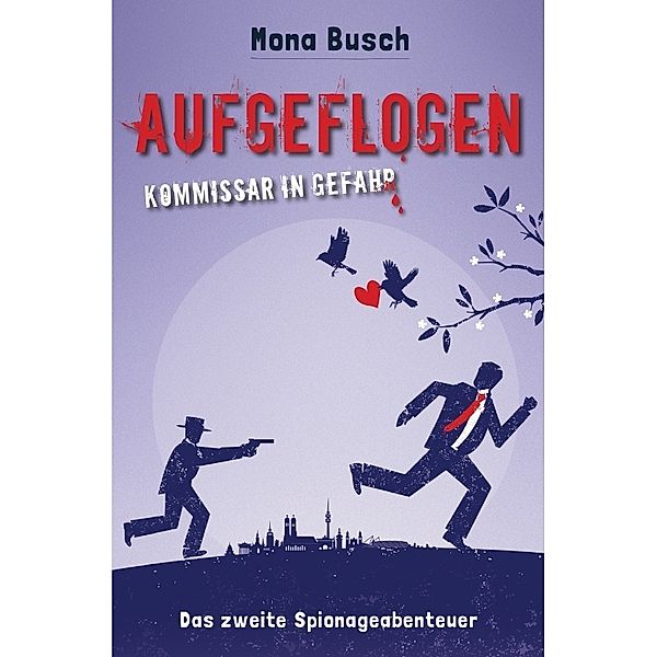 Aufgeflogen - Kommissar in Gefahr, Mona Busch