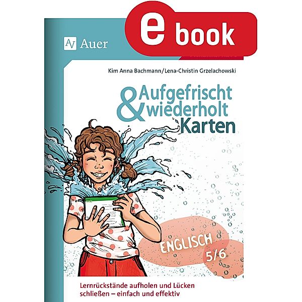 Aufgefrischt-und-wiederholt-Karten Englisch 5-6, Kim Anna Bachmann, Lena-Christin Grzelachowski