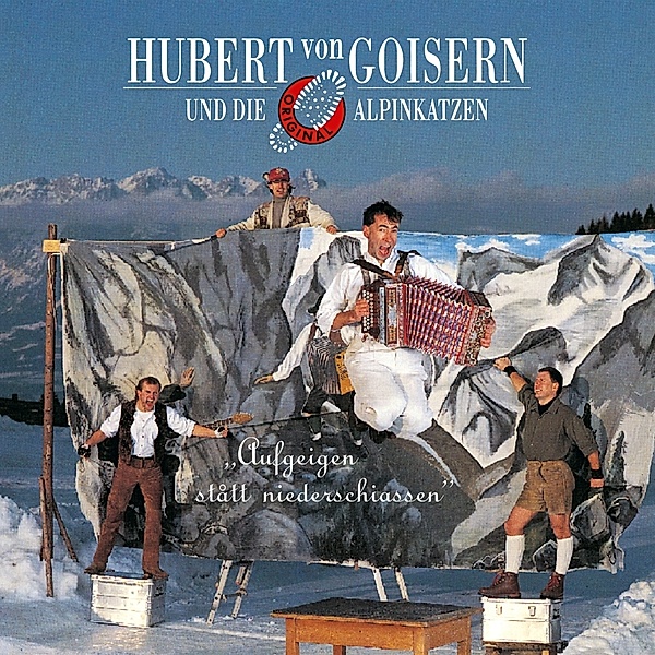 Aufgeigen Statt Niederschiassen (Vinyl), Hubert Von Und Die Alpinkatzen Goisern