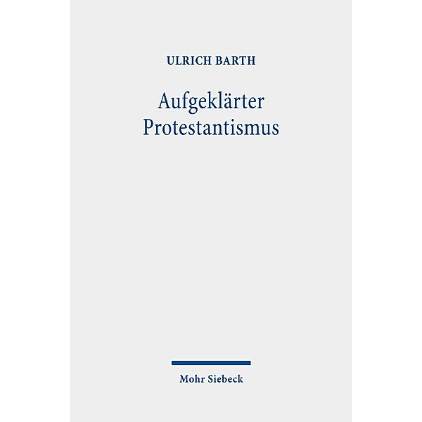 Aufgeklärter Protestantismus, Ulrich Barth