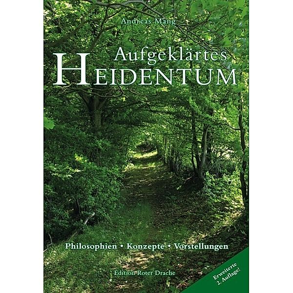 Aufgeklärtes Heidentum, Andreas Mang