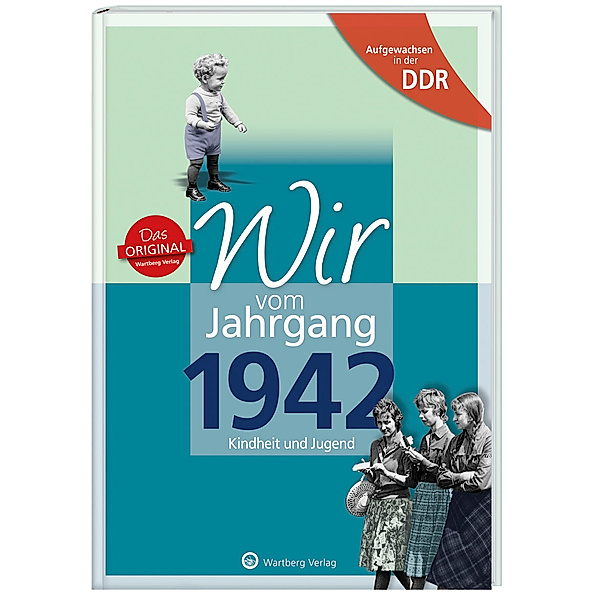 Aufgewachsen in der DDR - Wir vom Jahrgang 1942 - Kindheit und Jugend, Otto Künnemann