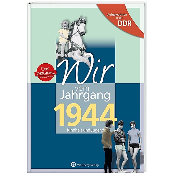 Aufgewachsen in der DDR - Wir vom Jahrgang 1944 - Kindheit und Jugend, Dietmar Sehn