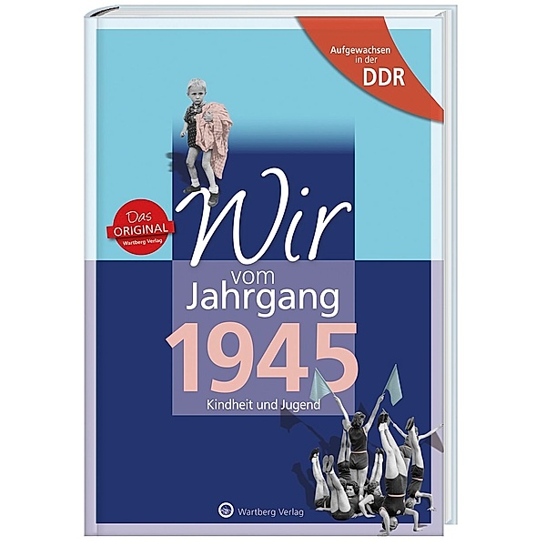 Aufgewachsen in der DDR - Wir vom Jahrgang 1945 - Kindheit und Jugend, Heidi Gruner, Klaus Haselbach, Jürgen Haselbach