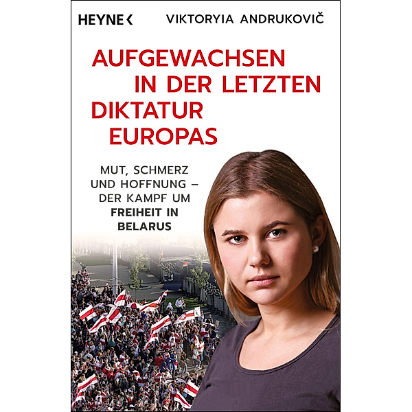 Aufgewachsen in der letzten Diktatur Europas, Viktoryia Andrukovic, Carsten Görig