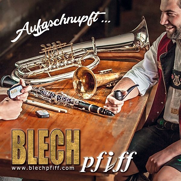 Aufgschnupft, BLECHpfiff