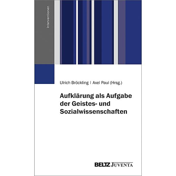 Aufklärung als Aufgabe der Geistes- und Sozialwissenschaften / Interventionen