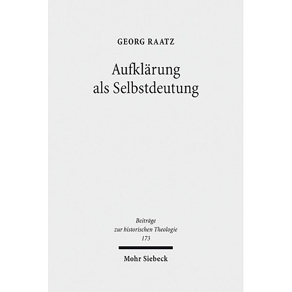 Aufklärung als Selbstdeutung, Georg Raatz