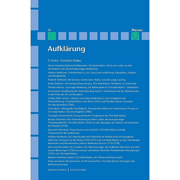 Aufklärung, Band 31: Christlob Mylius. Ein kurzes Leben an den Schaltstellen der deutschen Aufklärung / Aufklärung Bd.31